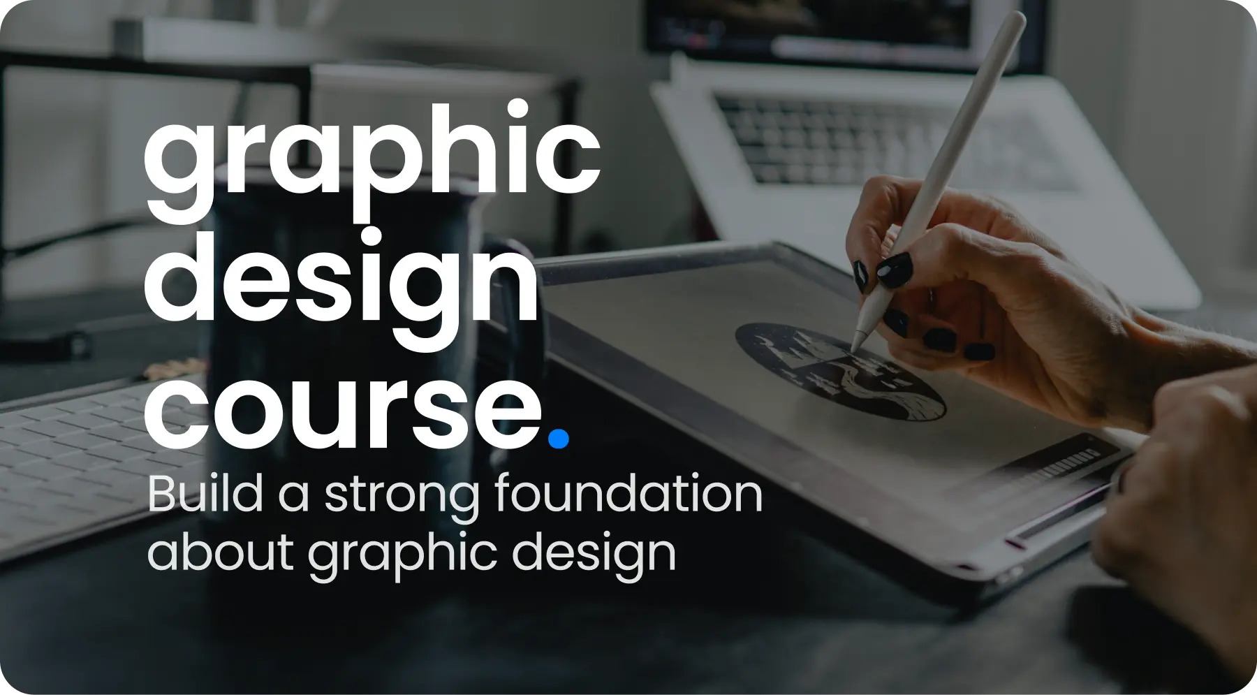 Graphic Design Masterclass
